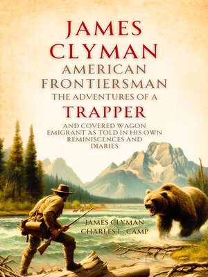 cover image of James Clyman, American Frontiersman, 1792-1881